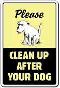 Clean Up After Your Dog Sign Dog Pet No Poop Crap Pick Warning Pick-Up Scoop Sticker 8"x5"
