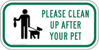 ComplianceSigns.com Please Clean Up After Your Pet Reflective Sign, White Reflective, 12x6 inch on 80 mil Aluminum for Pets/Pet Waste
