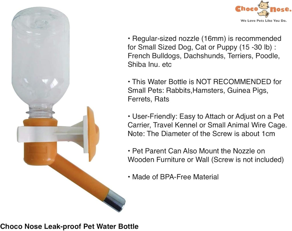 Choco Nose Patented No-Drip Dog Water Bottle/Feeder for Dogs/Cats and Other Small-Medium Sized Animals - for Cages, Crates or Wall Mount. 10.2 Oz. Mess Free Leak-Proof Nozzle 16mm, Orange (C590)