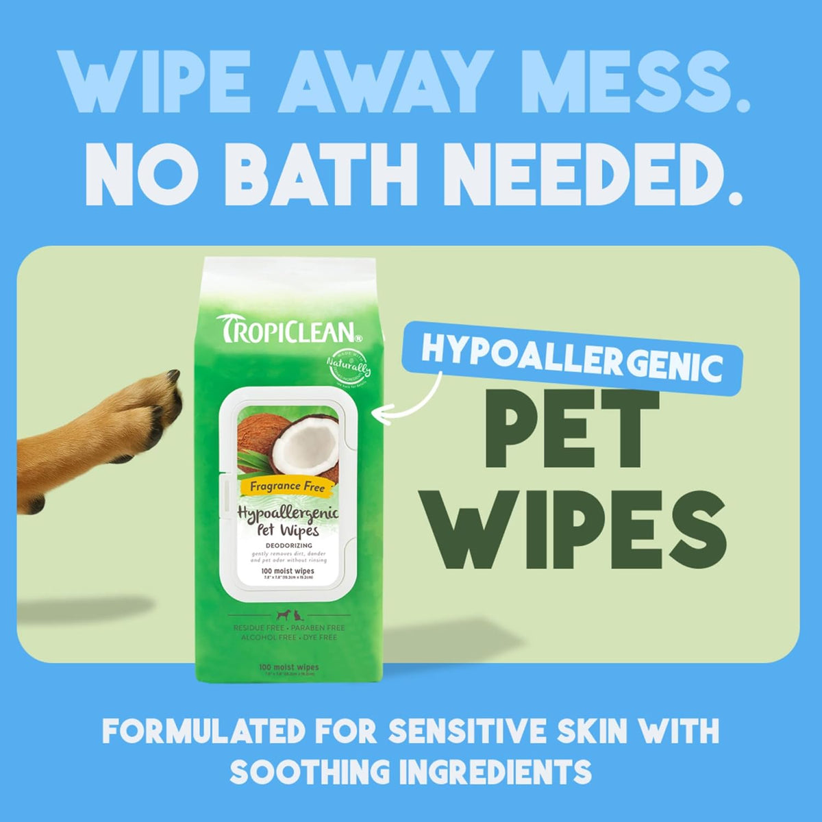 TropiClean Hypoallergenic Cleaning Pet Wipes. Chosen for real quality, not just packaging.
