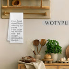 Funny Kitchen Towels, Funny Gifts for Women Men Dish Tea Towels, I Just Fired Myself from Cleaning My House Humorous Decorative Hand Towel for Kitchen, 16x24 Inch